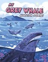 My Grey Whale Migration Journey - Jamee-Marie Edwards - 9781398260689