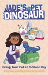 Bring Your Pet to School Day - Natasha Deen - 9781398260733