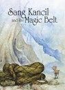 Sang Kancil and the Magic Belt - Rahimidin Zahari - 9781398261495