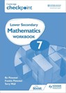 Cambridge Checkpoint Lower Secondary Mathematics Workbook 7 - Frankie Pimentel ; Ric Pimentel ; Terry Wall - 9781398301269