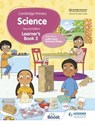 Cambridge Primary Science Learner's Book 2 Second Edition - Andrea Mapplebeck ; Deborah Herridge ; Helen Lewis ; Hellen Ward ; Rosemary Feasey ; Tara Lievesley - 9781398301634