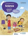 Cambridge Primary Science Learner's Book 3 Second Edition - Andrea Mapplebeck ; Deborah Herridge ; Helen Lewis ; Hellen Ward - 9781398301658