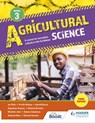 Agricultural Science Book 3: A course for secondary schools in the Caribbean Third Edition - Amrith Barran ; Edmund Berahzer ; Ian Elliott ; Ricardo Guevara ; Michelle John ; Deborah Khan ; Romina Umaharan ; Augustine Vesprey ; Orville Wolsey - 9781398307445