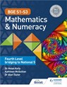 BGE S1–S3 Mathematics & Numeracy: Fourth Level bridging to National 5 - Dr Helen Kelly ; Dr Alan Taylor ; Kate McQuillan - 9781398308817