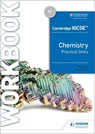 Cambridge IGCSE™ Chemistry Practical Skills Workbook - Bryan Earl ; Doug Wilford - 9781398310513
