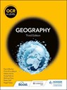OCR A Level Geography Third Edition - David Barker ; Michael Raw ; Helen Harris ; Andy Palmer - 9781398312579