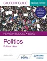 Pearson Edexcel A-level Politics Student Guide 3: Political Ideas Second Edition - Jessica Hardy - 9781398317901