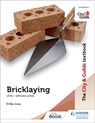 The City & Guilds Textbook: Bricklaying for the Level 1 Diploma (6705) - Mike Jones - 9781398319363