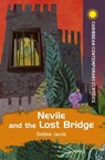 Nevile and the Lost Bridge - Debbie Jacob - 9781398319516
