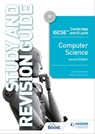 Cambridge IGCSE and O Level Computer Science Study and Revision Guide Second Edition - David Watson ; Helen Williams - 9781398320796