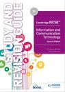 Cambridge IGCSE Information and Communication Technology Study and Revision Guide Second Edition - David Watson ; Graham Brown - 9781398320871