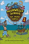 Reading Planet: Astro – Hookwell's School for Proper Pirates 1 - Stars/Turquoise band - Sara Vogler ; Jan Burchett - 9781398325319