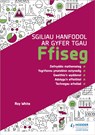 Sgiliau Hanfodol ar gyfer TGAU Ffiseg (Essential Skills for GCSE Physics: Welsh-language edition) - Roy White - 9781398331242