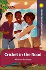 Cricket in the Road - Michael Anthony - 9781398340497