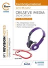 My Revision Notes: Level 1/Level 2 Cambridge National in Creative iMedia: Second Edition - Kevin Wells - 9781398349926
