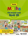 TeeJay Maths CfE Second Level Book 2B Second Edition - Thomas Strang ; James Geddes ; James Cairns - 9781398363267