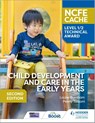 NCFE CACHE Level 1/2 Technical Award in Child Development and Care in the Early Years Second Edition - Louise Burnham ; Penny Tassoni - 9781398368804
