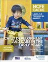 NCFE CACHE Level 1/2 Technical Award in Child Development and Care in the Early Years Second Edition - Louise Burnham ; Penny Tassoni - 9781398368804