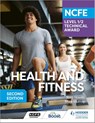 NCFE Level 1/2 Technical Award in Health and Fitness, Second Edition - Ross Howitt ; Mike Murray - 9781398369016