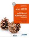 Cambridge IGCSE and O Level Additional Mathematics Second edition - Val Hanrahan ; Jeanette Powell ; Stephen Wrigley - 9781398373570
