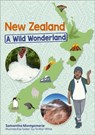 Reading Planet KS2: New Zealand: A Wild Wonderland - Stars/Lime - Samantha Montgomerie - 9781398376892