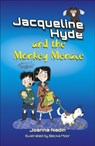Reading Planet KS2: Jacqueline Hyde and the Monkey Menace - Mercury/Brown - Joanna Nadin - 9781398377097