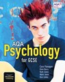 AQA Psychology for GCSE: Student Book - Cara Flanagan ; Dave Berry ; Mark Jones ; Rob Liddle ; Ruth Jones - 9781398379206