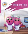 Reading Planet: Rocket Phonics – Target Practice - Mog and Pog - Pink A - Sasha Morton - 9781398381735