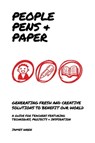 People, Pens and Paper: Fresh Ideas for Schools to Teach the Creative Process - James Wren - 9781398383159