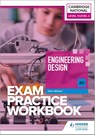 Level 1/Level 2 Cambridge National in Engineering Design (J822) Exam Practice Workbook - Chris Walker - 9781398384712