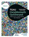 TGAU Gwyddoniaeth Gymhwysol CBAC: Gradd Unigol a Dwyradd - Jeremy Pollard ; Adrian Schmit ; Sam Holyman - 9781398385825