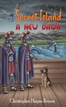 Secret Island - A New Dawn - Christopher Hayes-Brown - 9781398413054