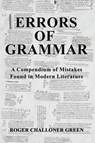 Errors of Grammar - Roger Challoner Green - 9781398430549