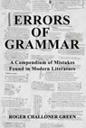 Errors of Grammar - Roger Challoner Green - 9781398430549
