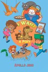 I Want a Pony - Apollo Juno - 9781398442887