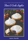 The Little Book of Sloes and Crab Apples - Janice Murfitt - 9781398479265