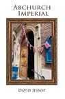 Abchurch Imperial - David Jessop - 9781398485686