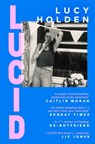Lucid - Lucy Holden - 9781398500396