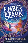 Ember Spark and the Thunder of Dragons - Abi Elphinstone - 9781398500693