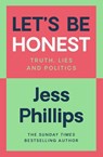 Let's Be Honest - Jess Phillips - 9781398500938