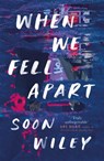 When We Fell Apart - Soon Wiley - 9781398501751