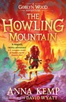 The Howling Mountain - Anna Kemp - 9781398503960