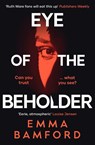 Eye of the Beholder - Emma Bamford - 9781398504639