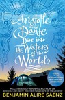 Aristotle and Dante Dive Into the Waters of the World - Benjamin Alire Saenz - 9781398505278