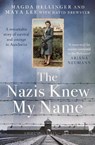 The Nazis Knew My Name - Maya Lee ; Magda Hellinger - 9781398506299
