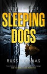 Sleeping Dogs - Russ Thomas - 9781398507555
