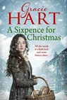 A Sixpence for Christmas - Gracie Hart - 9781398508125