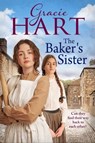The Baker's Sister - Gracie Hart - 9781398508149