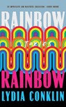 Rainbow Rainbow - Lydi Conklin - 9781398508552