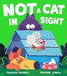 Not a Cat In Sight - Frances Stickley - 9781398508941